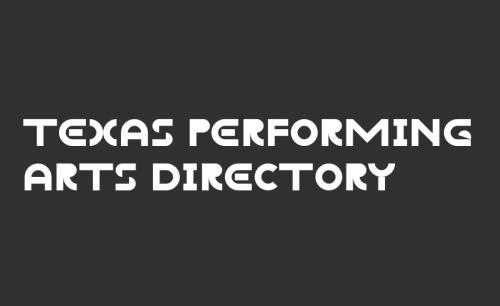 Texas Performing Arts Directory