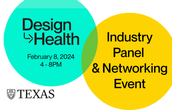 Design in Health Industry Panel and Networking Event on February 8th 2024 from 4 to 8 PM