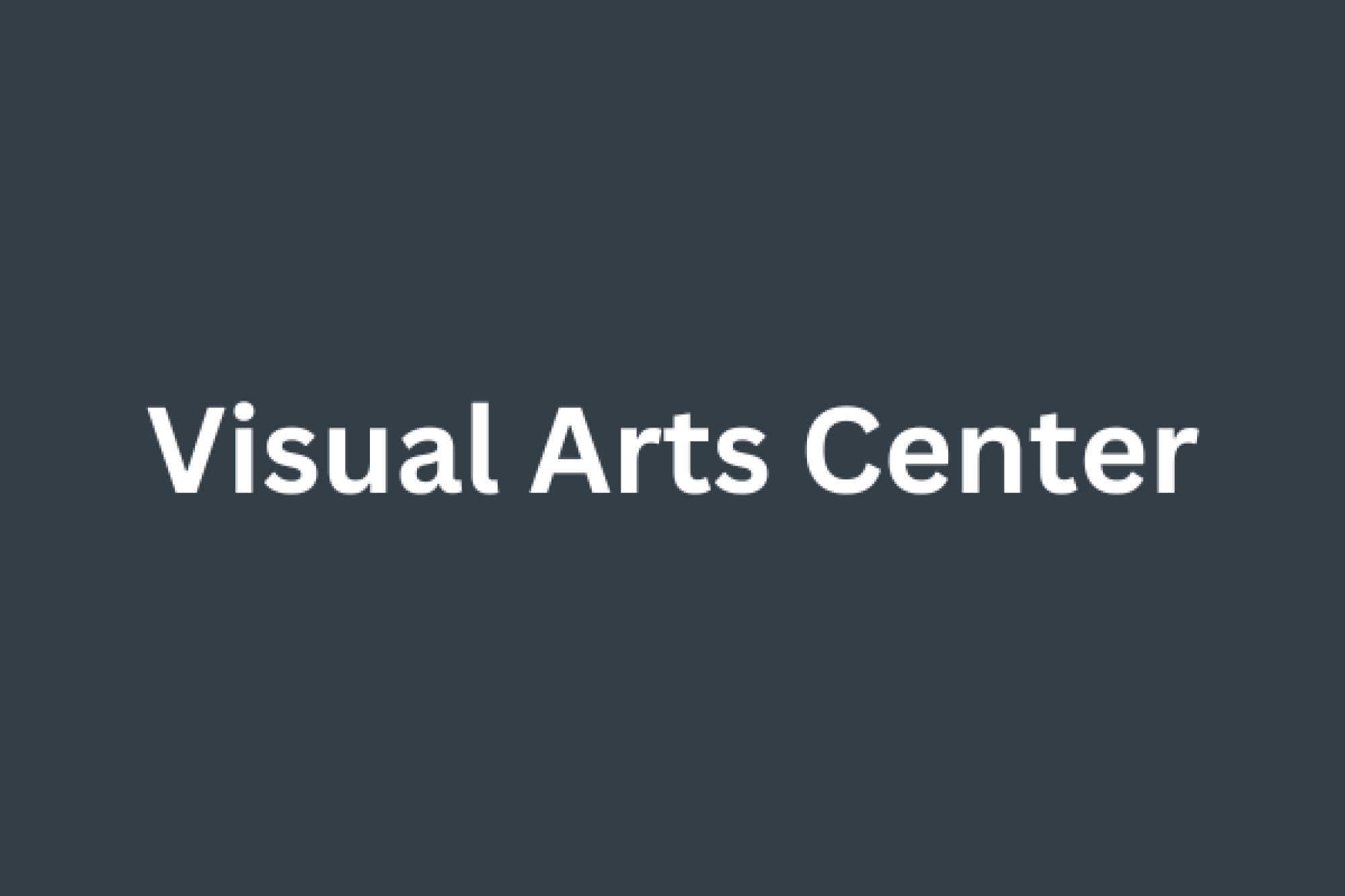 Visual Arts Center