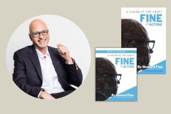 Howard Fine and his books "Fine on Acting: A Vision of the Craft" (Revised Edition) and the accompanying workbook
