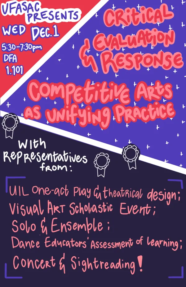 Flyer for the UTeach Fine Arts Critical Evaluation of Competitive Arts Panel 