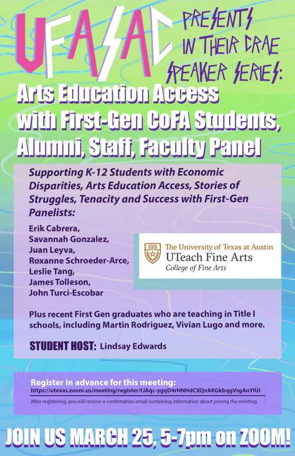 Flyer for the UFASAC Arts Access Panel Discussion with First-Gen COFA folks