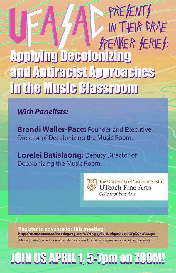 Flyer for the UFASAC Decolonizing the Arts Classroom workshop