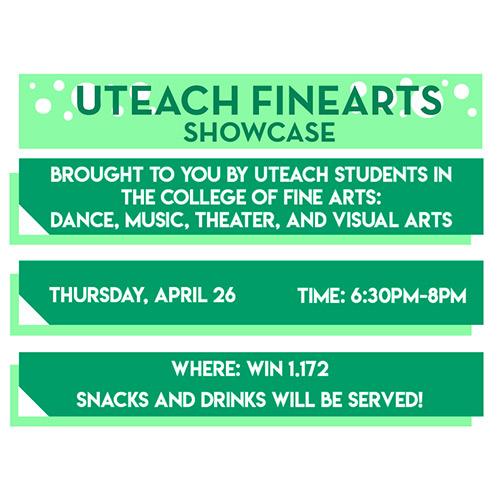a graphic announcing the UTeach Showcase, happening April 26 at 6:30pm in the Winship Drama building on UT campus