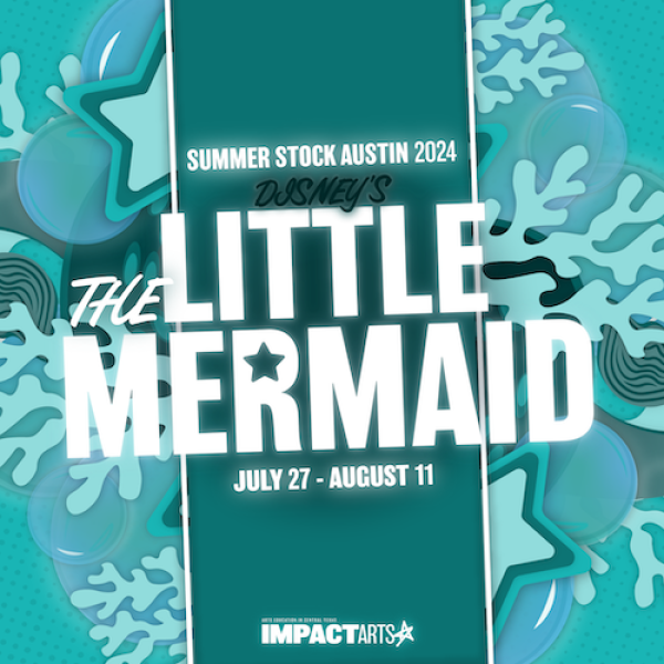 Summer Stock Austin - The Little Mermaid