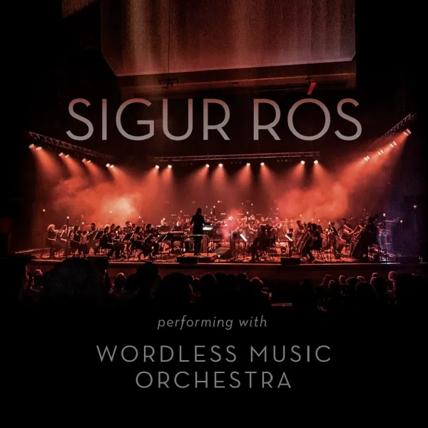 Sigur Rós with Wordless Music Orchestra