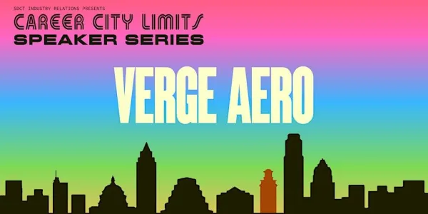 Career City Limits Speaker Series, Verge Aero.