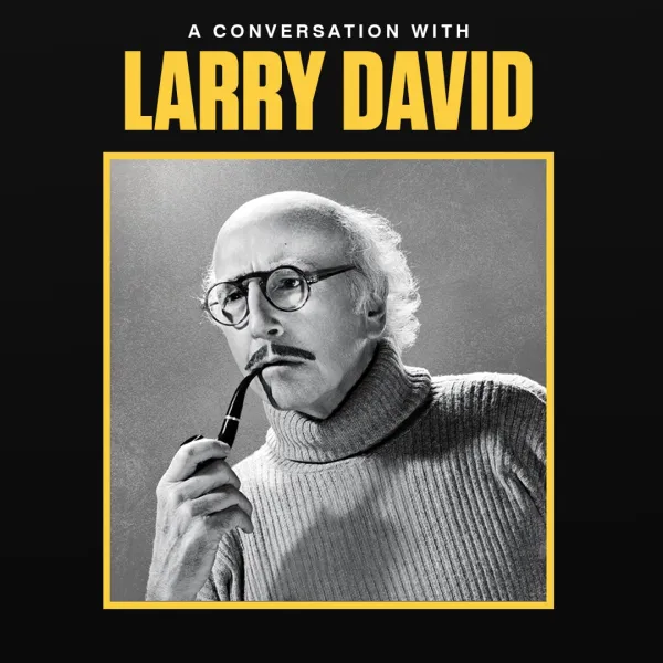 A Conversation with Larry David