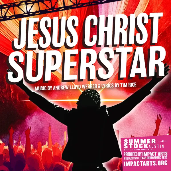 Summer Stock Austin 2025 Jesus Christ Superstar