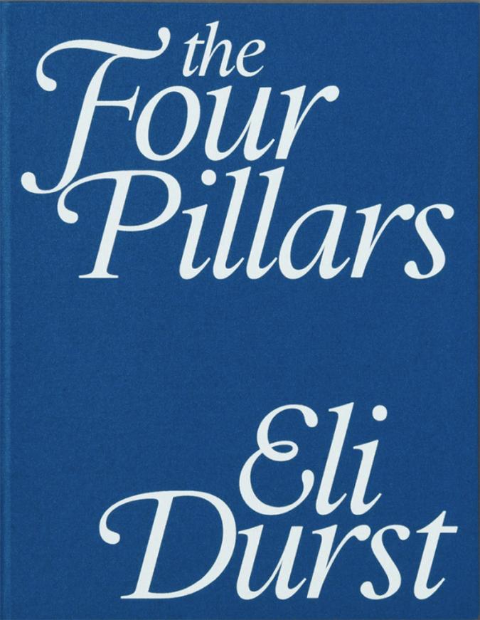 The Four Pillars by Eli Durst