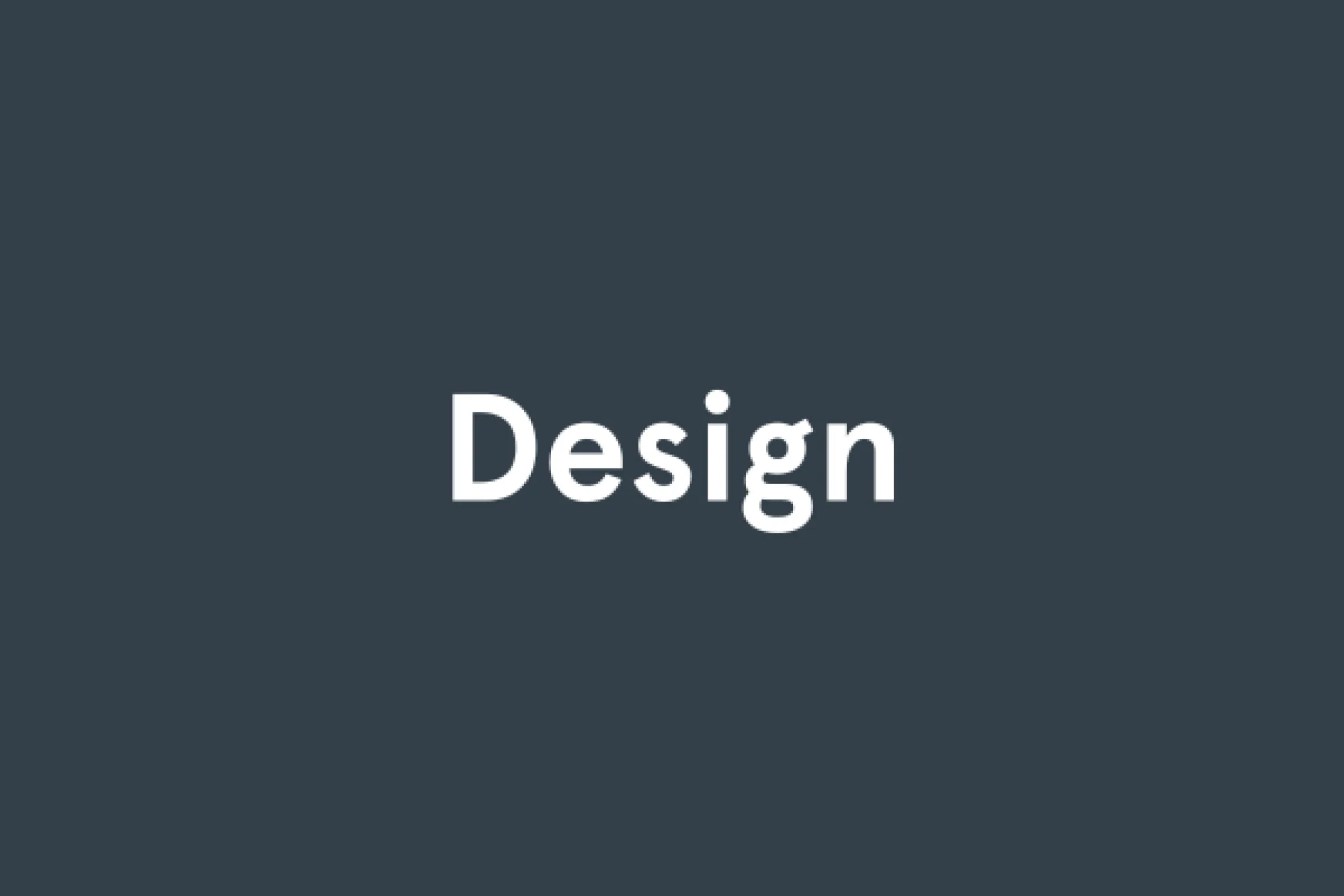 Design