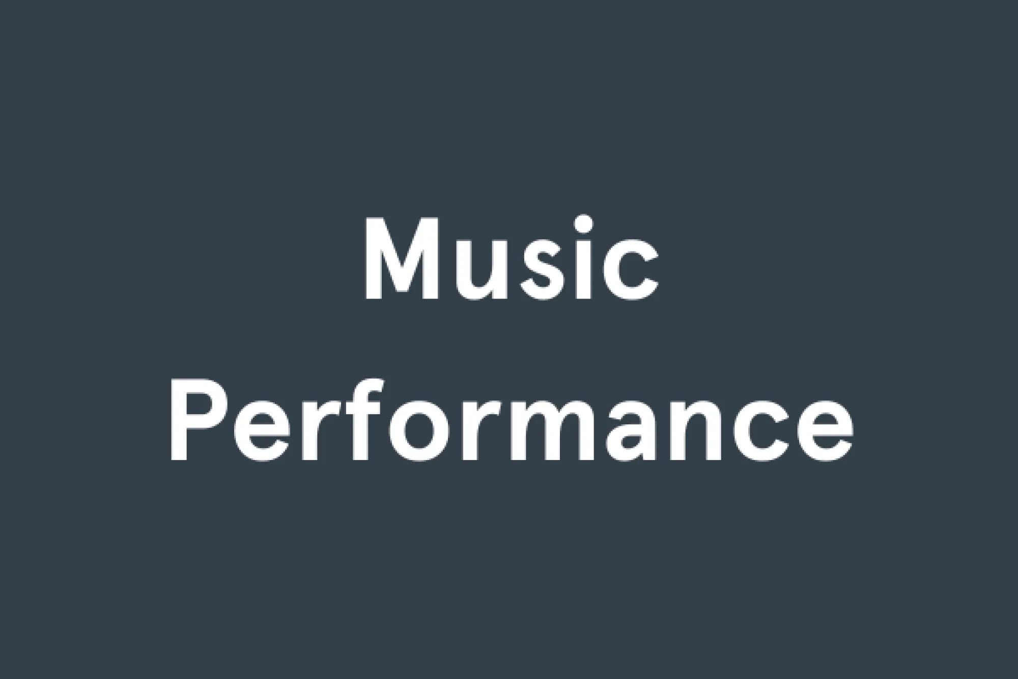 Music Performance