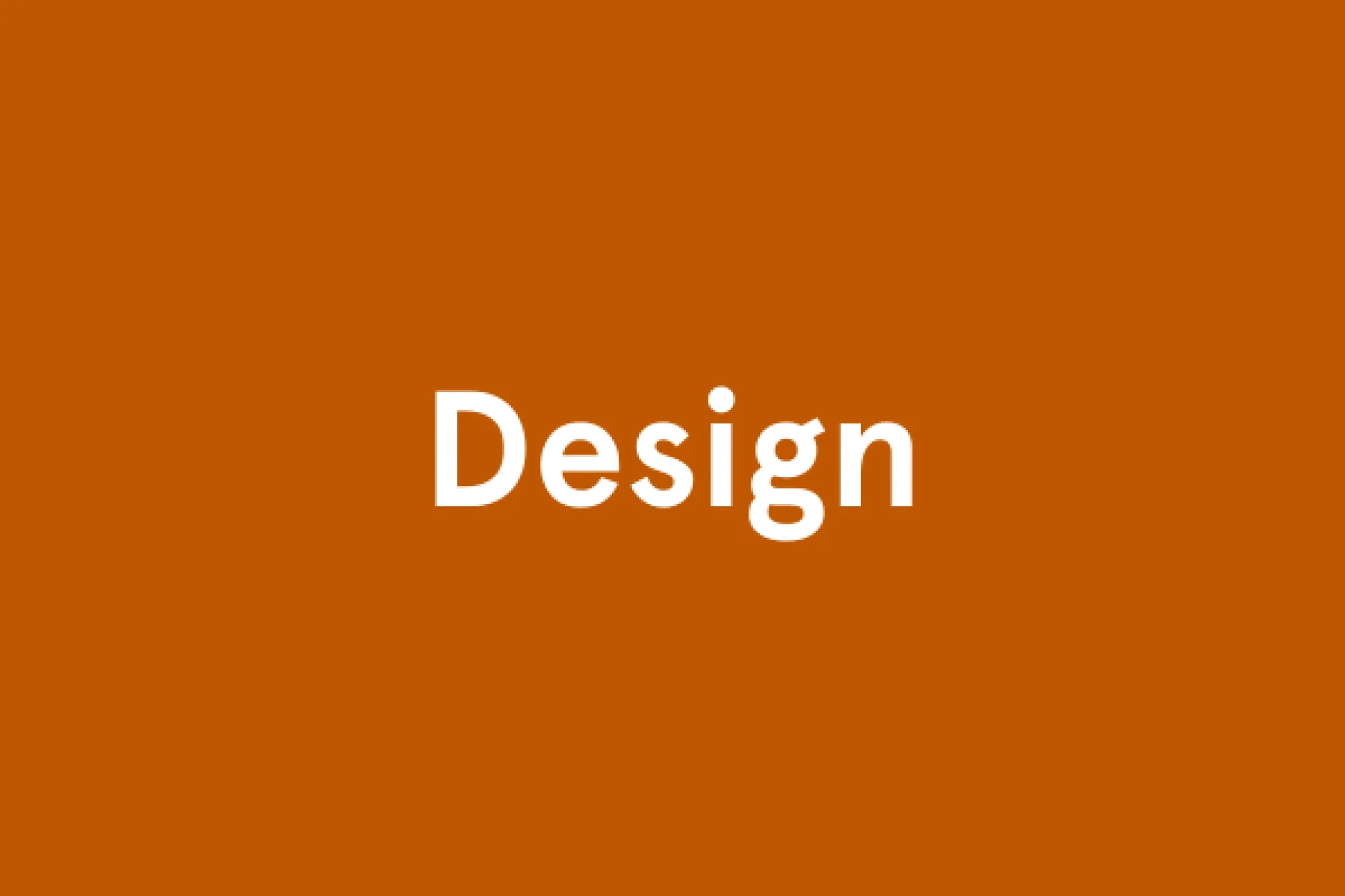 Design