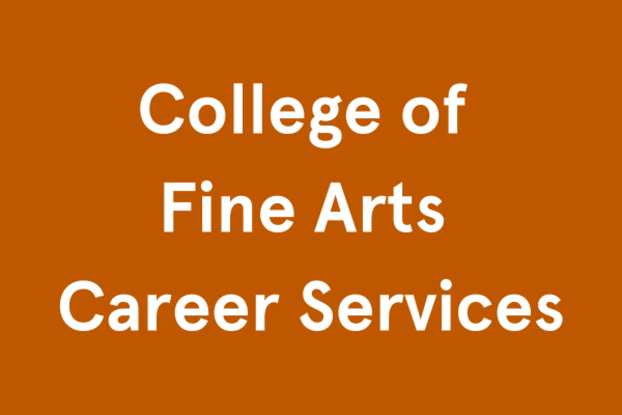 College of Fine Arts Career Services