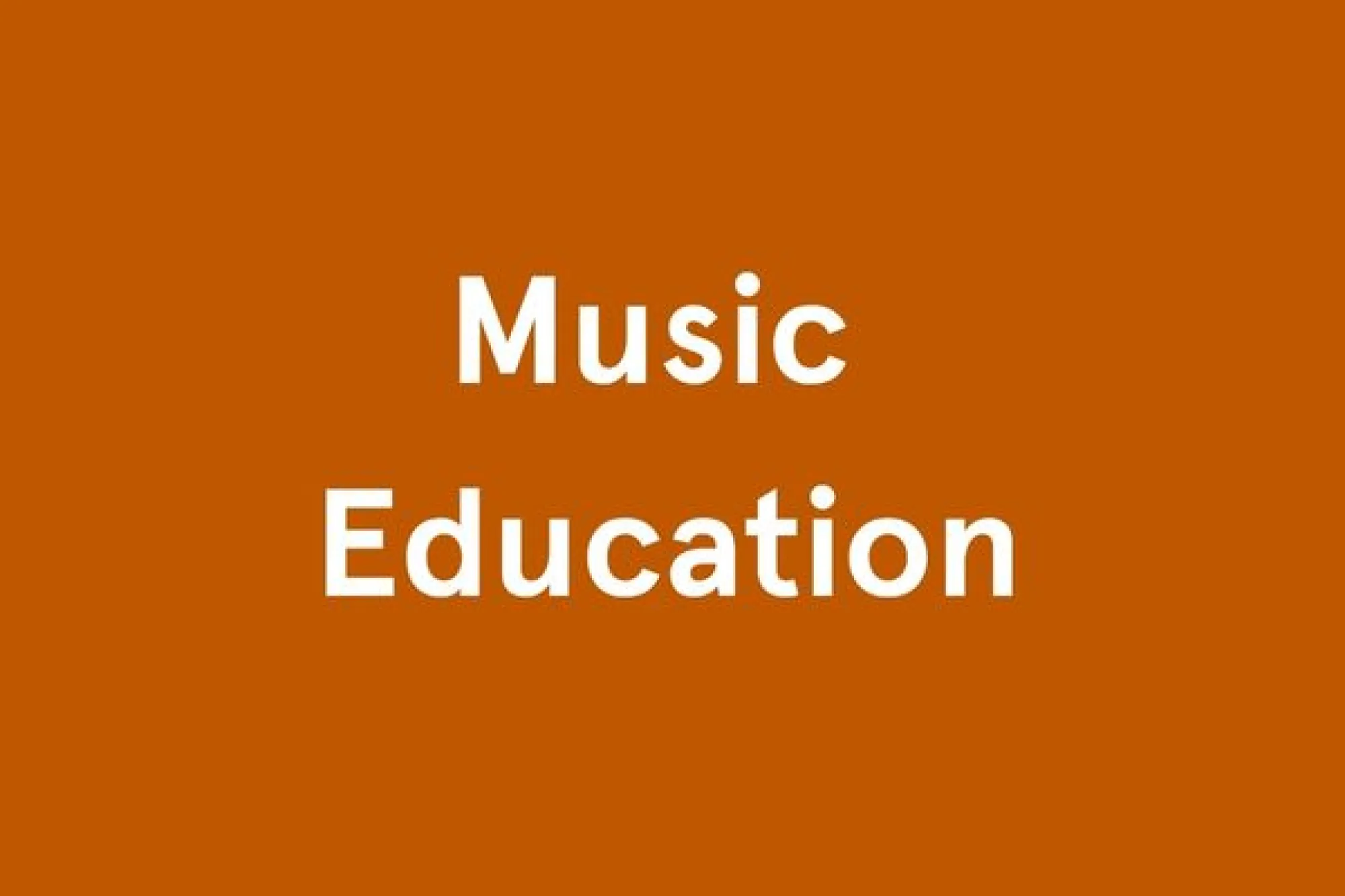 Music Education