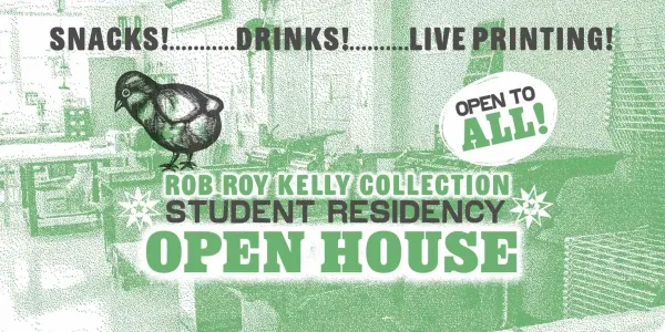 Rob Roy Kelley Collection Student Residency Open House