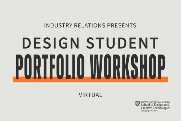 Graphic reads ‘Industry Relations Presents: Design Student Portfolio Workshop – Virtual’ in bold black and burnt orange type. The School of Design and Creative Technologies logo appears in the lower-right corner.