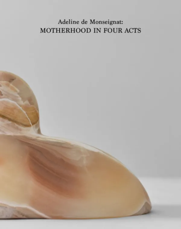 A book cover with a gray background and pink and cream colored marble sculpture reads: "Adeline de Monseignat: MOTHERHOOD IN FOUR ACTS"