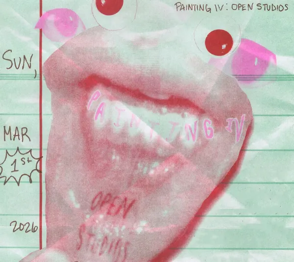 poster for Painting IV Open Studios