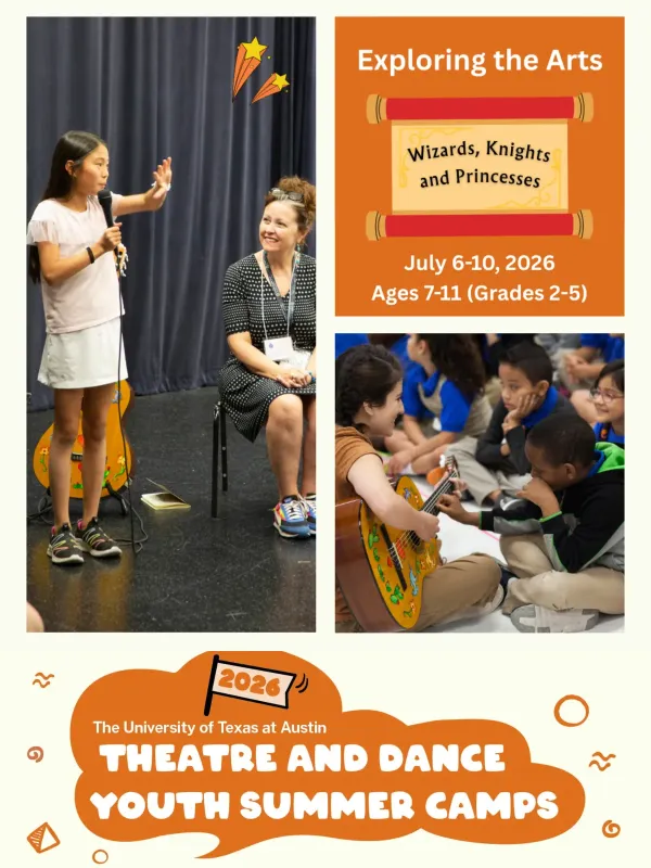 Exploring the Arts wizards knights and princesses july 6 to 10 2026 ages 7 to 11 grades 2 to 6 theatre and dance summer camp