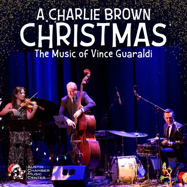 Austin Chamber Music Center – A Charlie Brown Christmas