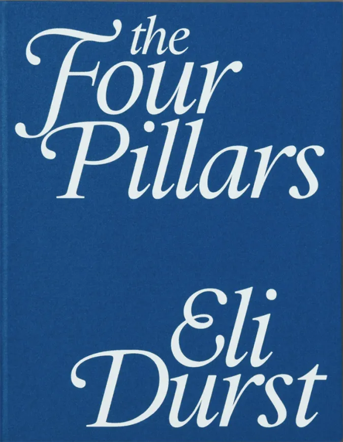 The Four Pillars by Eli Durst